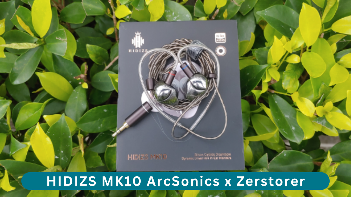 HIDIZS MK10 ArcSonics Review - Euphonia Reviews