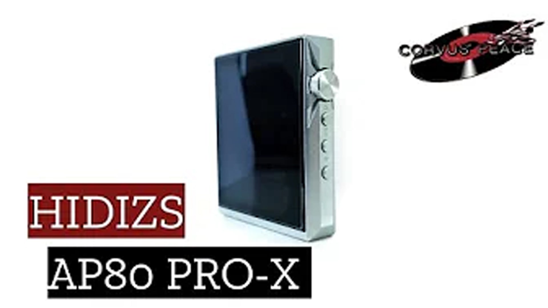 Hidizs AP80 PRO-X Review - Corvus Peace