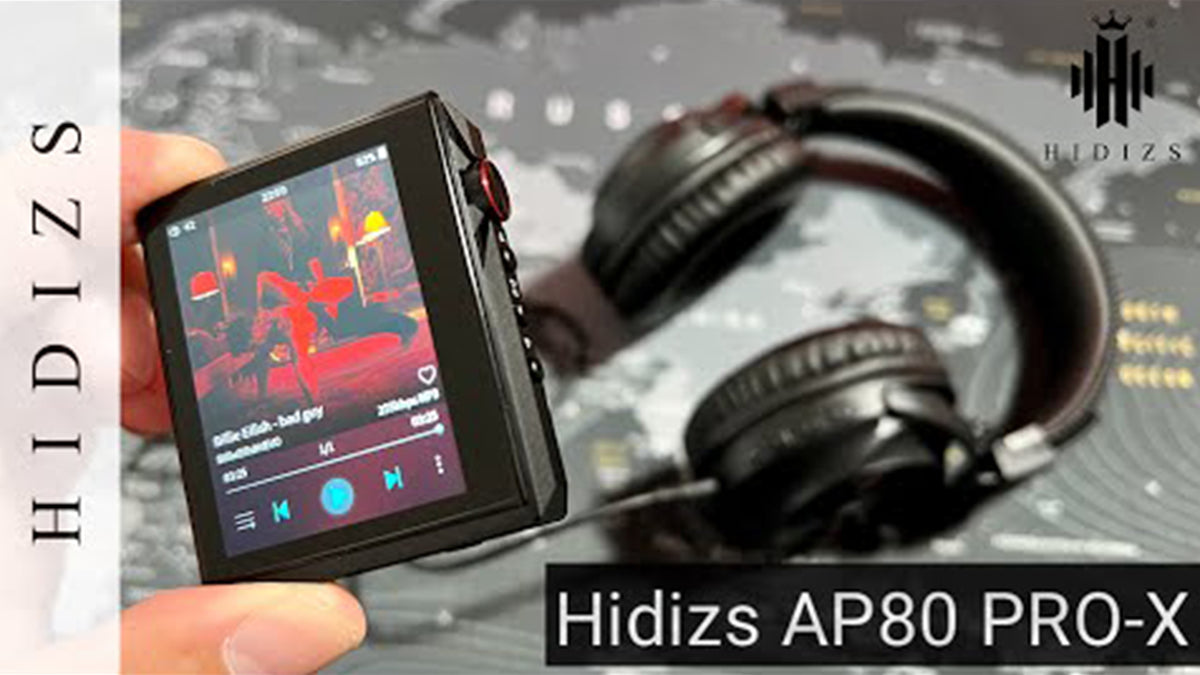 HIDIZS AP80 ProX The Best Portable Music Player