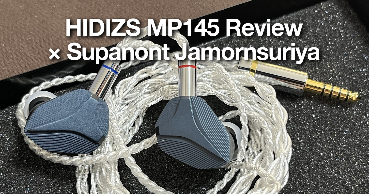 HIDIZS MP145 Review - Supanont Jamornsuriya