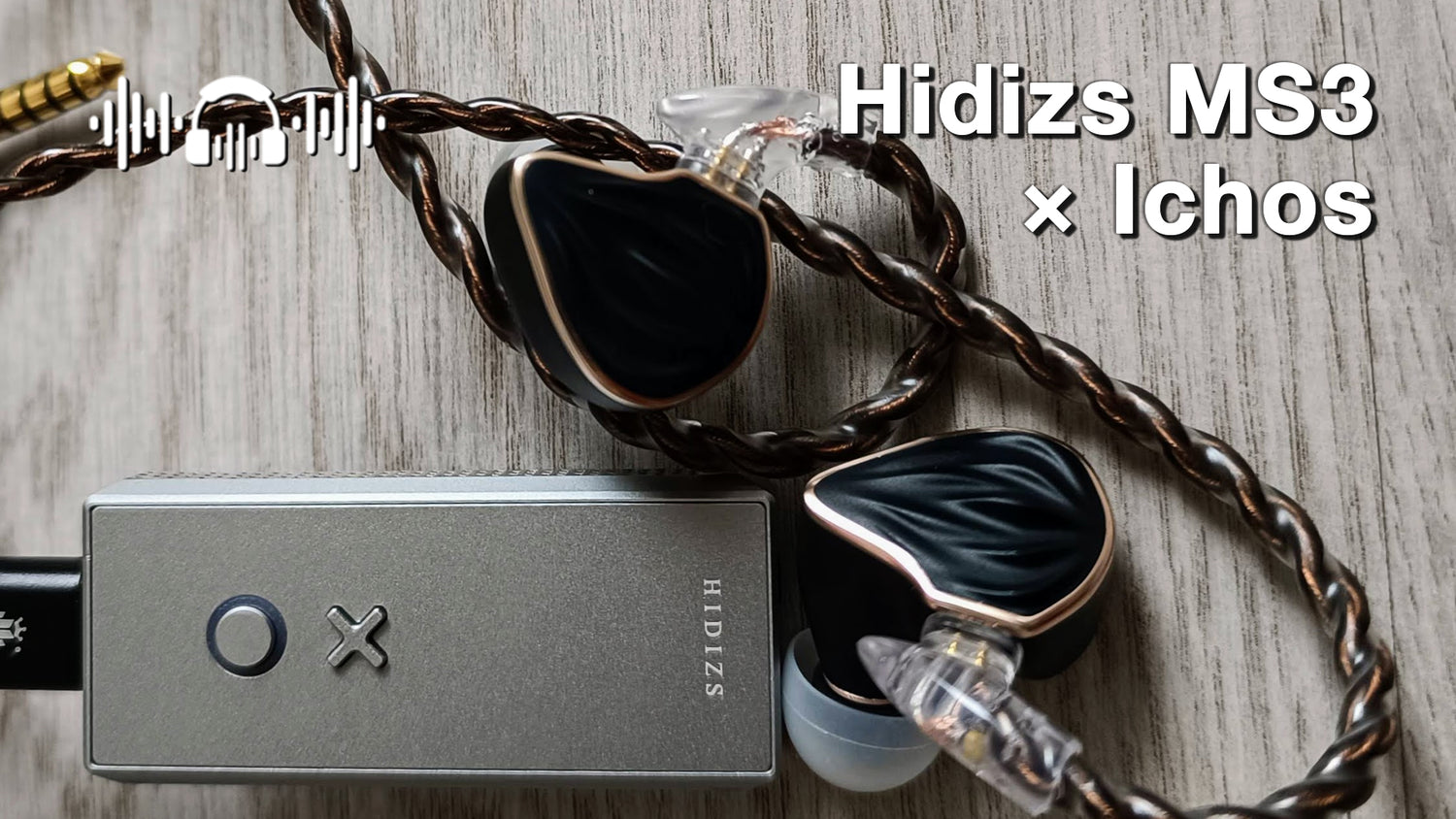 Hidizs MS3 Review - Ichos