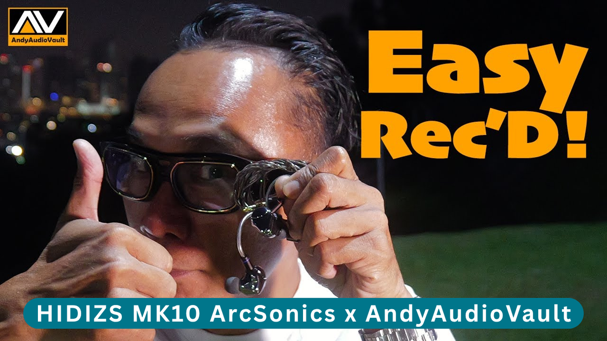 HIDIZS MK10 ArcSonics  Review - AndyAudioVault