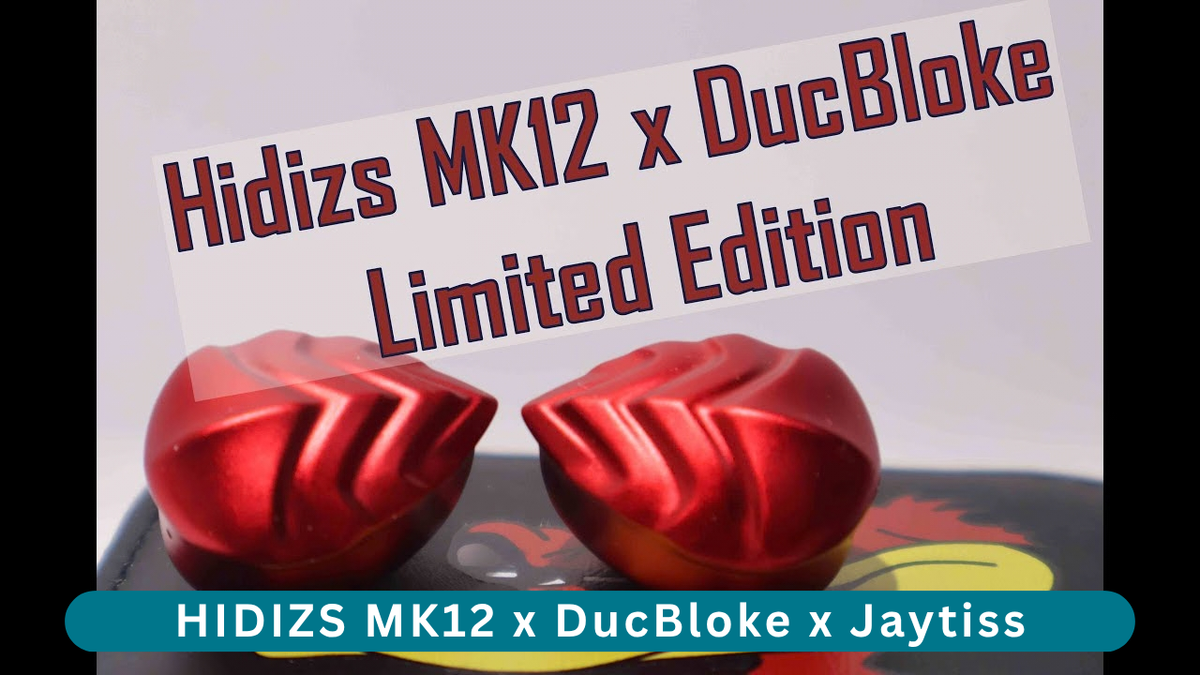 HIDIZS MK12 X DUCBLOKE Review - Jaytiss