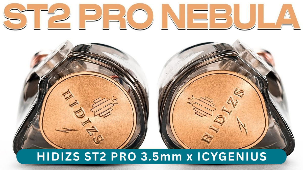 HIDIZS ST2 PRO 3.5mm Review - ICYGENIUS
