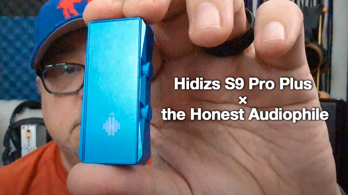 Honest Pro Plus Hidizs S9 Pro Plus Martha Review - the Honest Audiophile